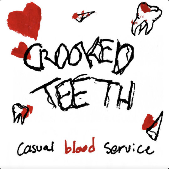 Single: Casual Blood Service – Crooked Teeth